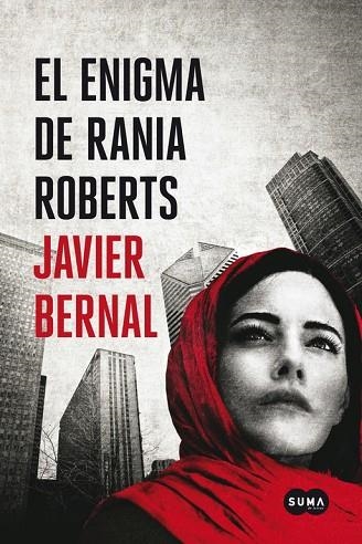 ENIGMA DE RANIA ROBERTS | 9788483656211 | BERNAL,JAVIER