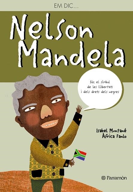 NELSON MANDELA | 9788434237865 | MUNTANÉ, ISABEL/ÀFRICA FANLO, ÀFRICA