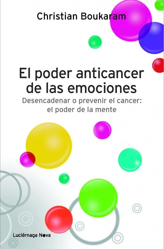 PODER ANTICANCER DE LAS EMOCIONES | 9788415864042 | BOUKARAM,CHRISTIAN