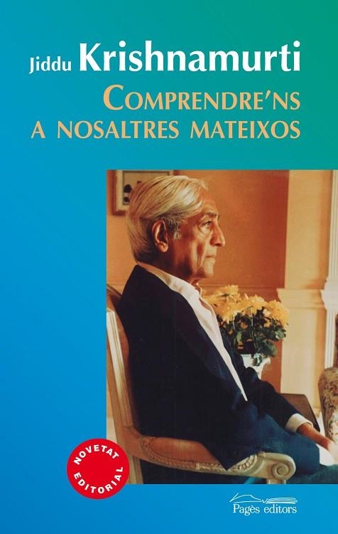 COMPRENDRE,NS A NOSALTRES MATEIXOS | 9788499754109 | KRISHNAMURTI,J.