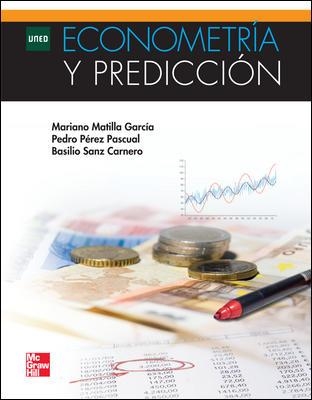 ECONOMETRIA Y PREDICCION | 9788448183103 | MATILLA GARCIA,MARIANO PEREZ PASCUAL,PEDRO SANZ CARNERO,BASILIO