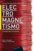 GUIA PARA LA RESOLUCION DE PROBLEMAS DE ELECTROMAGNETISMO. COMPENDIO DE TEORIA | 9788429130614 | FERNANDEZ,JOSE L. PEREZ-AMOR,MARIANO