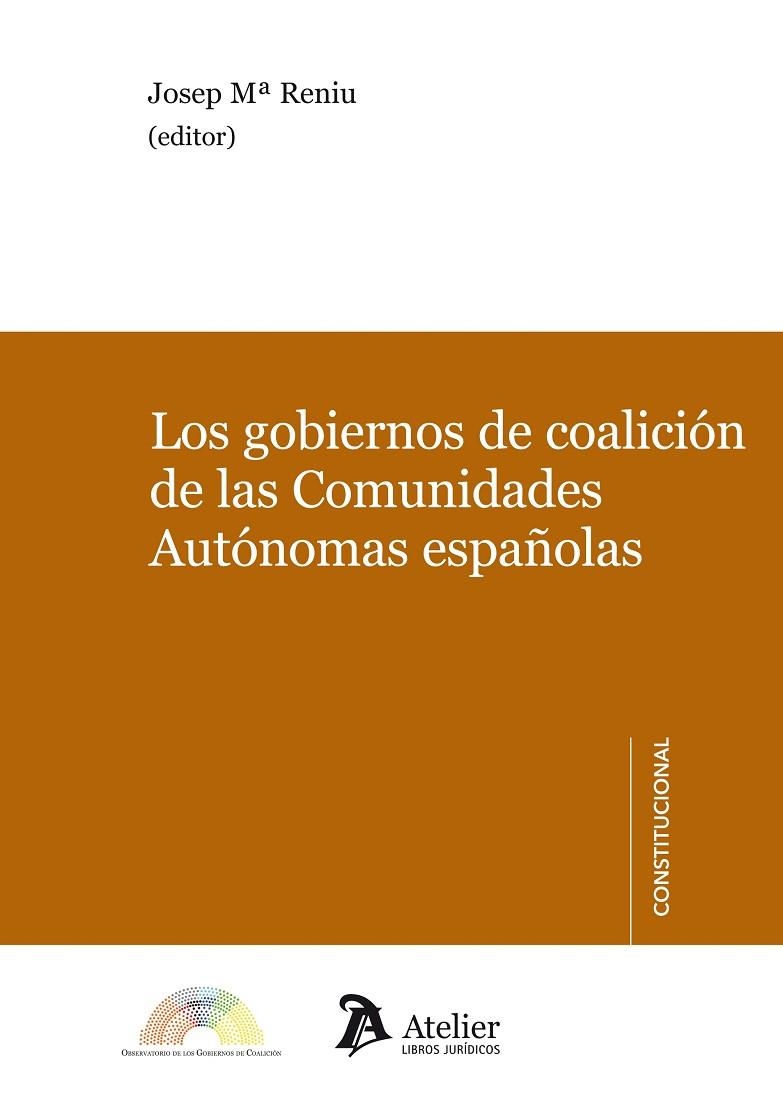 GOBIERNOS DE COALICION DE LAS COMUNIDADES AUTONOMAS ESPAÑOLAS | 9788415690436 | RENIU,JOSEP M.