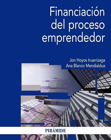 FINANCIACION DEL PROCESO EMPRENDEDOR | 9788436831474 | HOYOS IRUARRIZAGA,JON