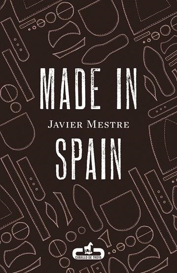 MADE IN SPAIN | 9788415451372 | MESTRE,JAVIER