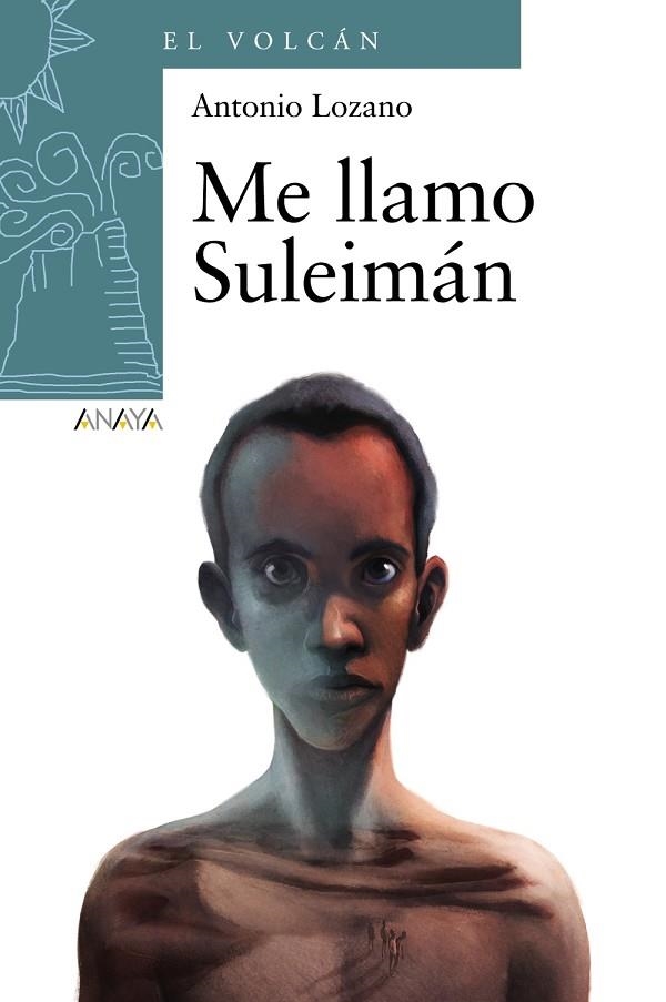 ME LLAMO SULEIMAN | 9788467860931 | LOZANO,ANTONIO