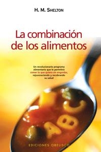 COMBINACION DE LOS ALIMENTOS | 9788497773973 | SHELTON,H.M.