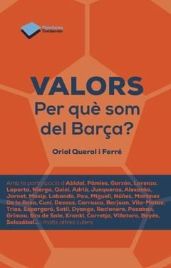 VALORS. PER QUE SOM DEL BARÇA? | 9788416096077 | QUEROL I FERRE,ORIOL