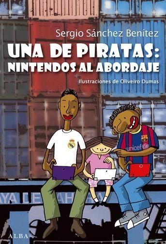 UNA DE PIRATAS. NINTENDOS AL ABORDAJE | 9788484289890 | SANCHEZ BENITEZ,SERGIO