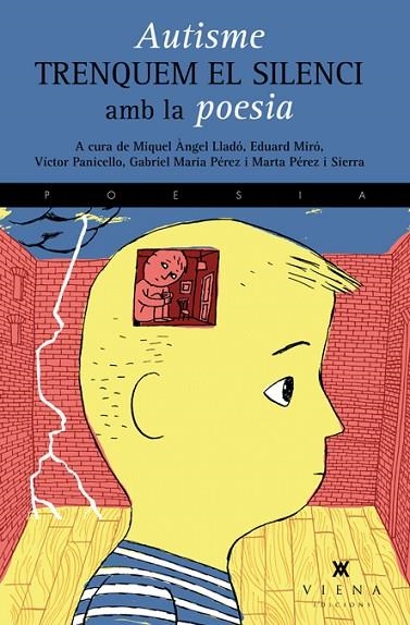 AUTISME TRENQUEM EL SILENCI AMB LA POESIA | 9788483307724 | VVAA