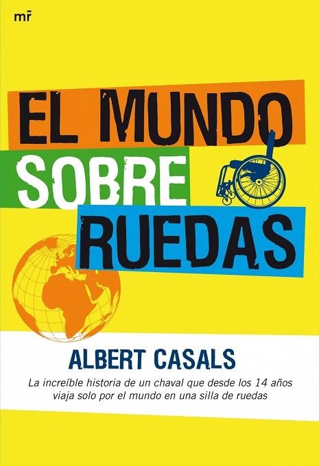 MUNDO SOBRE RUEDAS | 9788427035331 | CASALS I SERRADO,ALBERT