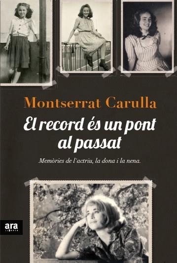 RECORD ES UN PONT AL PASSAT. MEMORIES | 9788415642138 | CARULLA,MONTSERRAT