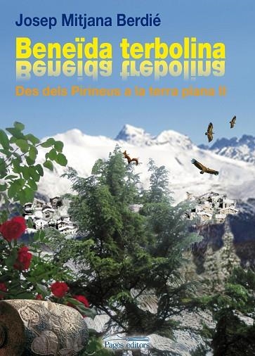 BENEIDA TERBOLINA. DES DELS PIRINEUS A LA TERRA PLANA 2 | 9788499754413 | MITJANA BERDIE,JOSEP