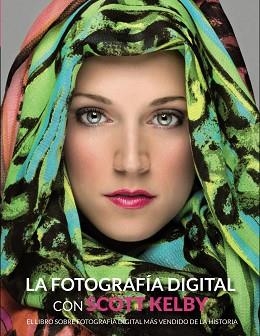 FOTOGRAFIA DIGITAL CON SCOTT KELBY | 9788441534438 | KELBY,SCOTT