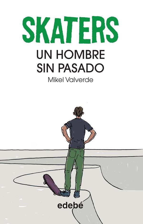 UN HOMBRE SIN PASADO | 9788468304823 | VALVERDE,MIKEL