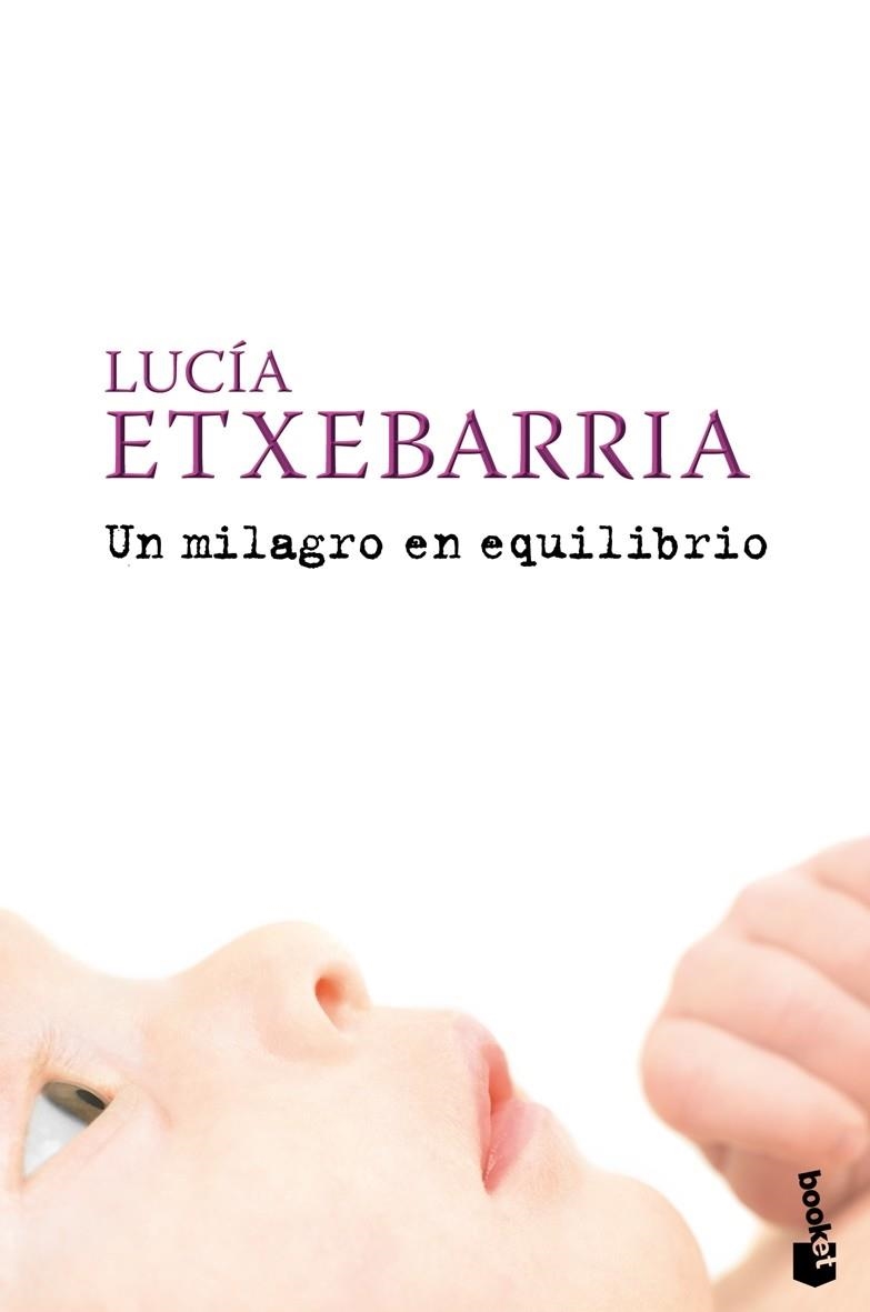 UN MILAGRO EN EQUILIBRIO. PREMIO PLANETA 2004 | 9788408087151 | ETXEBARRIA,LUCIA