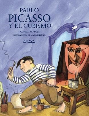 PABLO PICASSO Y EL CUBISMO | 9788467861129 | JACKSON,RAFAEL