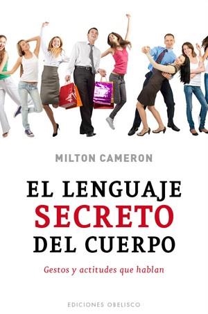 LENGUAJE SECRETO DEL CUERPO | 9788497778206 | CAMERON,MILTON