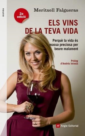 VINS DE LA TEVA VIDA. PERQUE LA VIDA ES MASSA PRECIOSA PER BEURE MALAMENT | 9788415695158 | FALGUERAS,MERITXELL