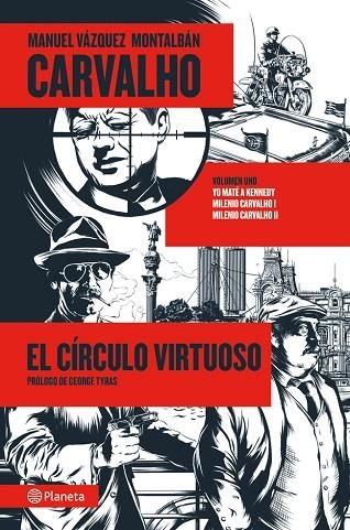 CIRCULO VIRTUOSO. SERIE CARVALHO 1. YO MATE A KENNEDY. MILENIO CARVALHO 1 Y 2 | 9788408009535 | VAZQUEZ MONTALBAN,MANUEL