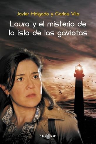 LAURA Y EL MISTERIO DE LA ISLA DE LAS GAVIOTAS | 9788401342332 | VILA,CARLOS HOLGADO,JAVIER