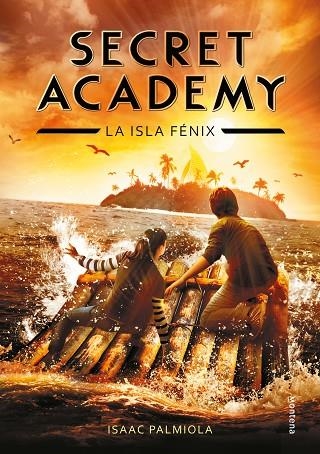 ISLA FENIX. SECRET ACADEMY 1 | 9788415580614 | PALMIOLA,ISAAC