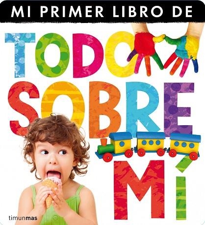 TODO SOBRE MI | 9788408120698 | LITTLE TIGER PRESS