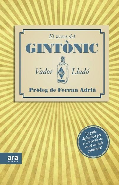 SECRET DEL GINTONIC | 9788415224563 | LLADO,VADOR