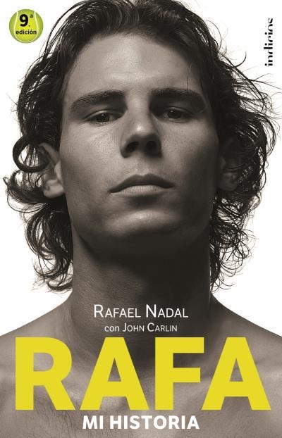 RAFA MI HISTORIA | 9788493795467 | CARLIN,JOHN NADAL,RAFA