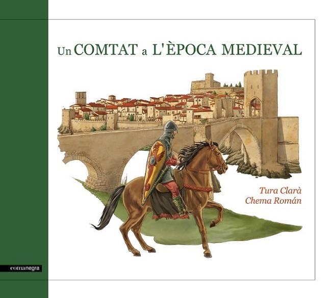 UN COMTAT A L,EPOCA MEDIEVAL | 9788415097587 | ROMAN,CHEMA CLARA,TURA