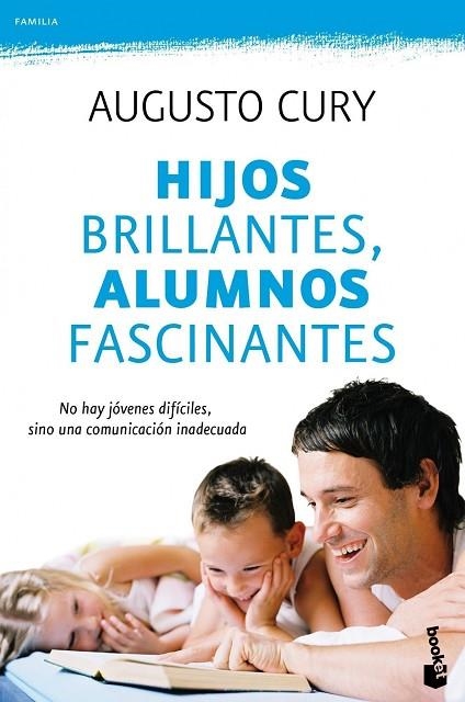 HIJOS BRILLANTES, ALUMNOS FASCINANTES | 9788408104339 | CURY,AUGUSTO