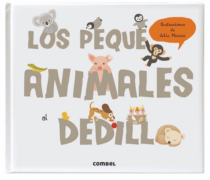 PEQUE ANIMALES AL DEDILLO | 9788498258417 | MERCIER,JULIE