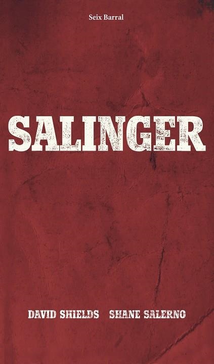 SALINGER | 9788432221262 | SHIELDS,DAVID SALERNO,SHANE