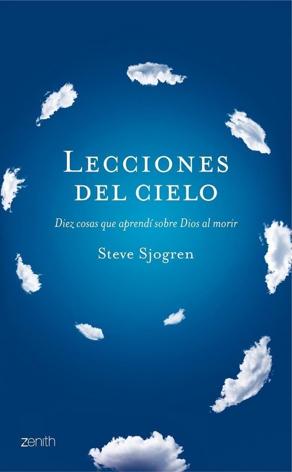 LECCIONES DEL CIELO. DIEZ COSAS SOBRE DIOS.... | 9788408122340 | SJOGREN,STEVE