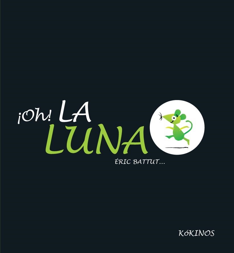 OH LA LUNA! | 9788494176524 | BATUTT,ERIC