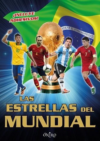 ESTRELLAS DEL MUNDIAL. INCLUYE ADHESIVOS | 9788497547482 | AA. VV.