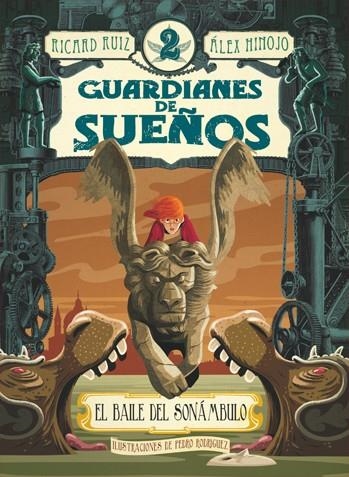 GUARDIANES DE SUEÑO. EL BAILE DEL SONAMBULO | 9788424643782 | RODRIGUEZ,PEDRO RUIZ,RICARD HINOJO,ALEX