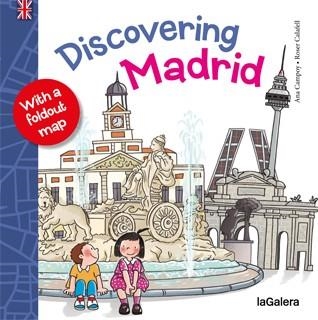 DISCOVERING MADRID+MAP | 9788424652272 | CALAFELL,ROSER CAMPOY,ANA