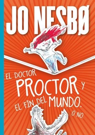 DOCTOR PROCTOR Y EL FIN DEL MUNDO O NO | 9788424651671 | NESBO,JO DYBVIG,PER