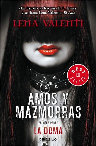 AMOS Y MAZMORRAS. LA DOMA 1ª PARTE | 9788490327166 | VALENTI,LENA