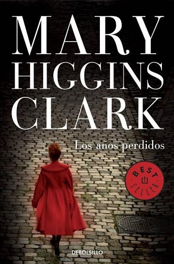 AÑOS PERDIDOS | 9788490326343 | HIGGINS CLARK,MARY