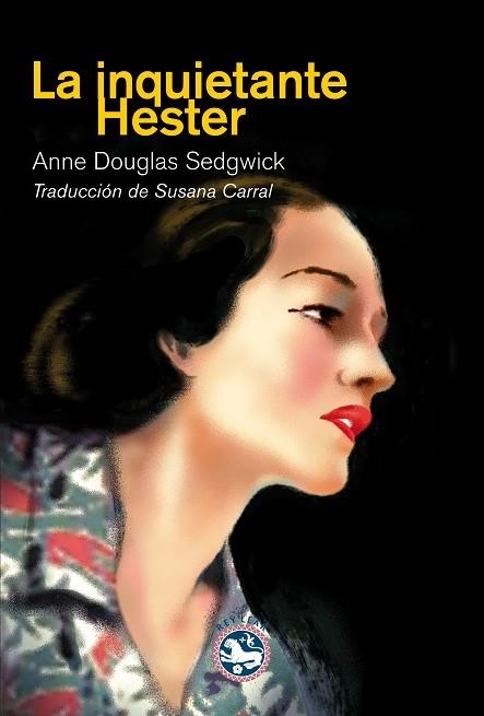 INQUIETANTE HESTER | 9788494159480 | DOUGLAS SEDGWICK,ANNE