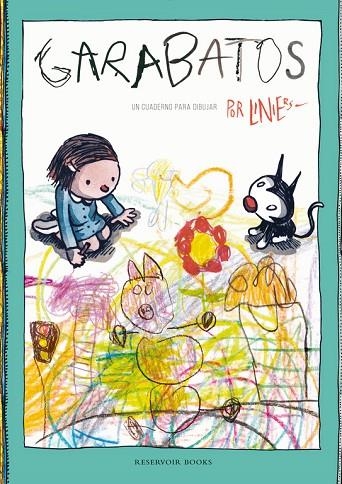 GARABATOS. CUADERNO PARA DIBUJAR | 9788439728238 | LINIERS