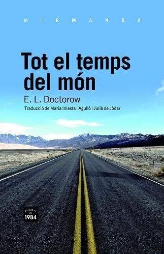 TOT EL TEMPS DEL MON | 9788492440795 | DOCTOROW,E.L.