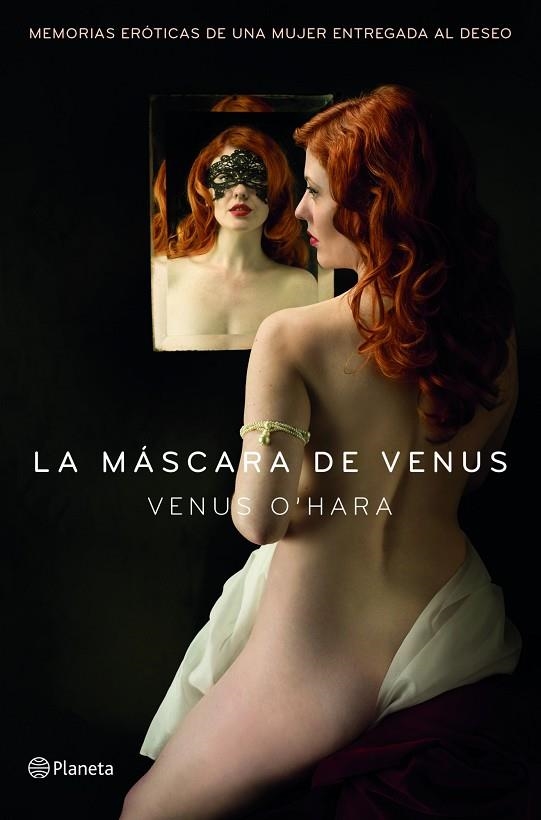 MASCARA DE VENUS. MEMORIAS EROTICAS.... | 9788408128311 | O,HARA,VENUS