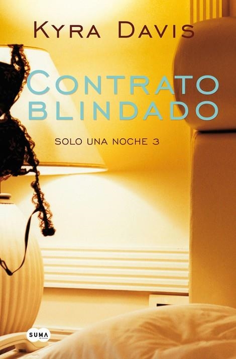 CONTRATO BLINDADO. SOLO UNA NOCHE 3 | 9788483655726 | DAVIS,KYRA