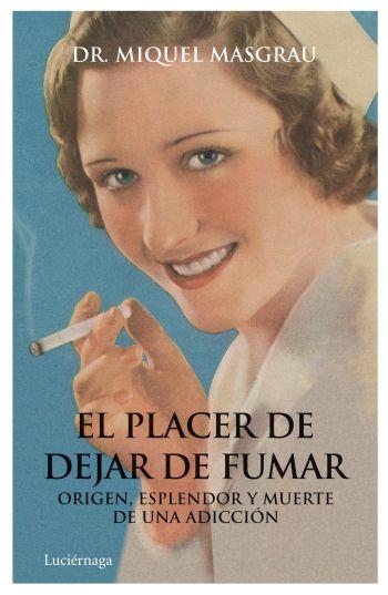 PLACER DE DEJAR DE FUMAR | 9788492545520 | MASGRAU BARTIS,MIQUEL