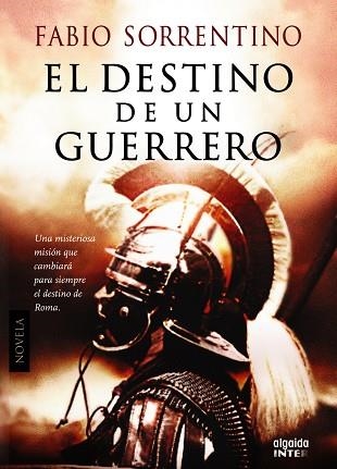 DESTINO DE UN GUERRERO | 9788498779912 | SORRENTINO,FABIO