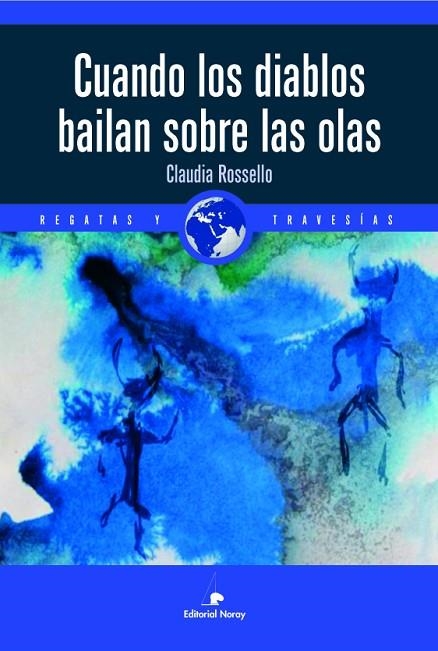 CUANDO LOS DIABLOS BAILAN SOBRE LAS OLAS | 9788474862546 | ROSSELLO,CLAUDIA