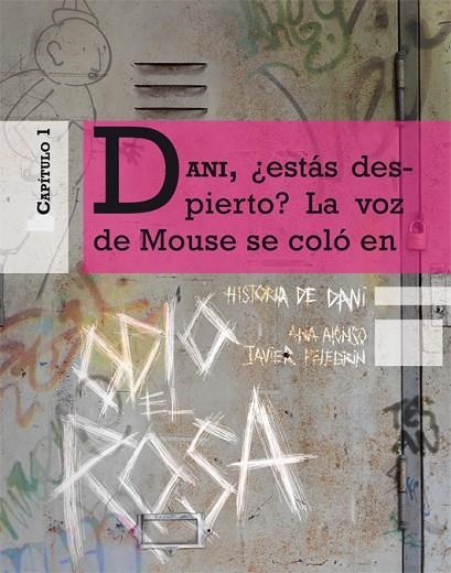 ODIO EL ROSA. HISTORIA DE DANI. CAPITULO 1 | 9788467361490 | ALONSO,ANA PELEGRIN,JAVIER